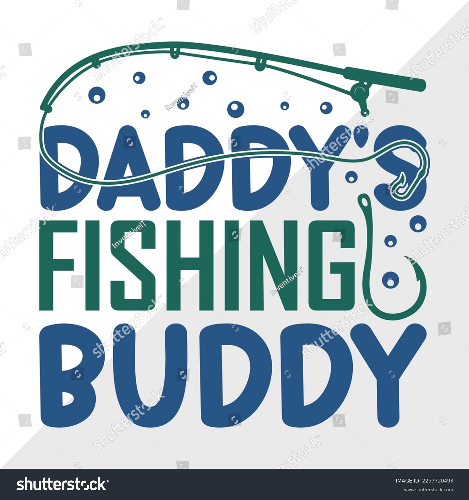 SVG of Daddys Fishing Buddy SVG Printable Vector Illustration svg