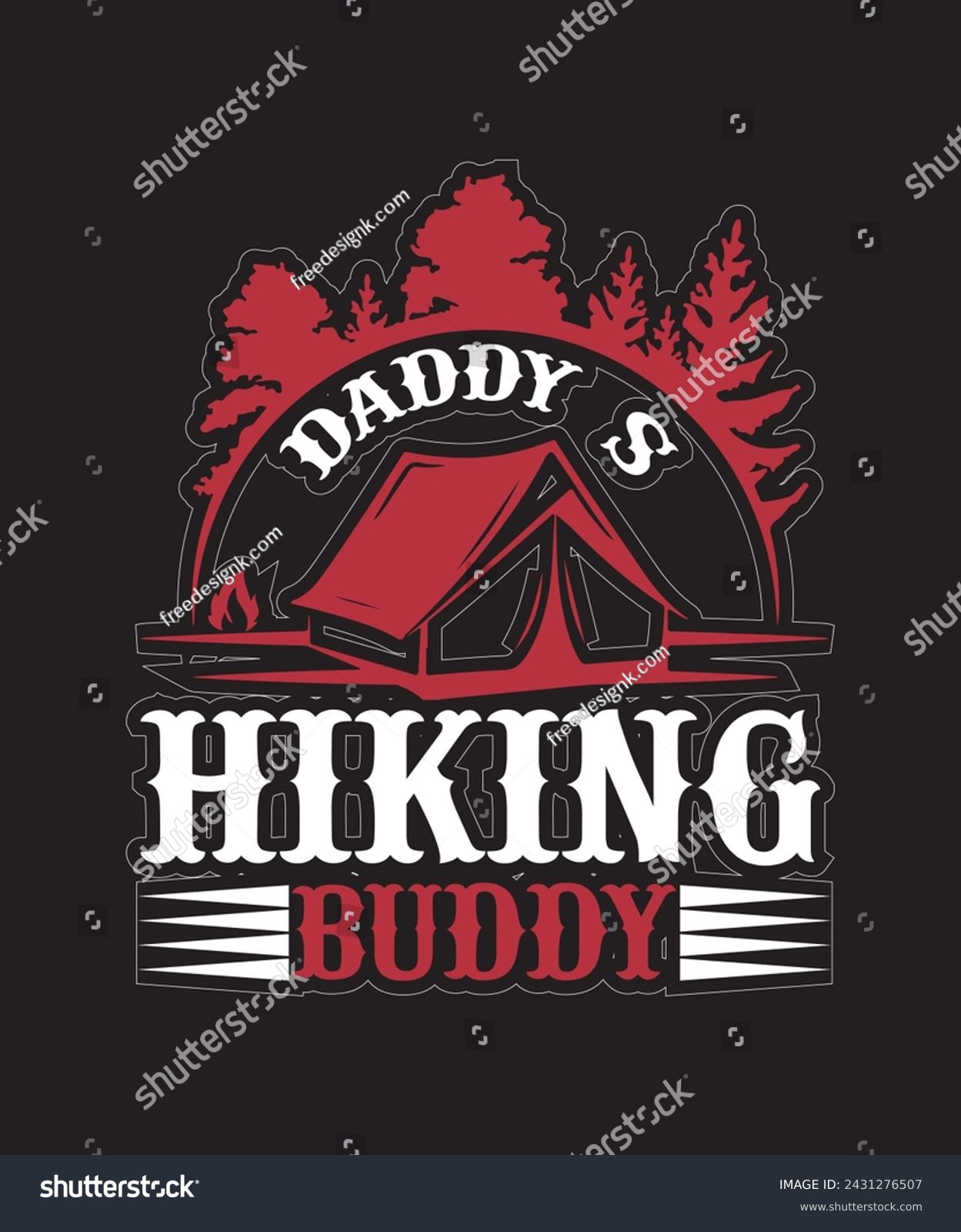 SVG of daddys hiking buddy Camping for typography Tshirt Design print Ready Eps Cut file Free Download .eps
 svg