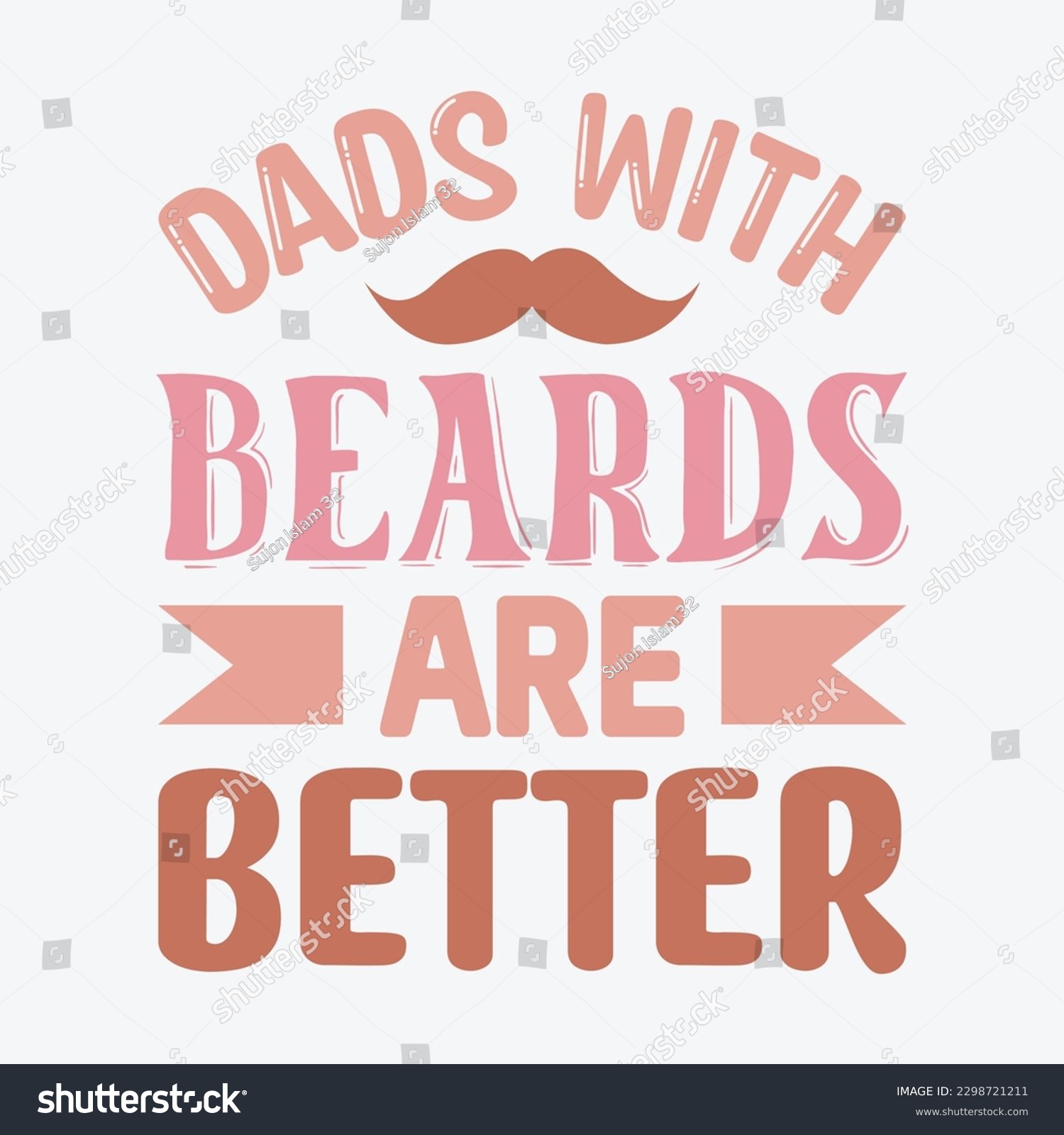 SVG of Dads with Beards Are Better Dad SVG, T-shirt design, Vector File  svg