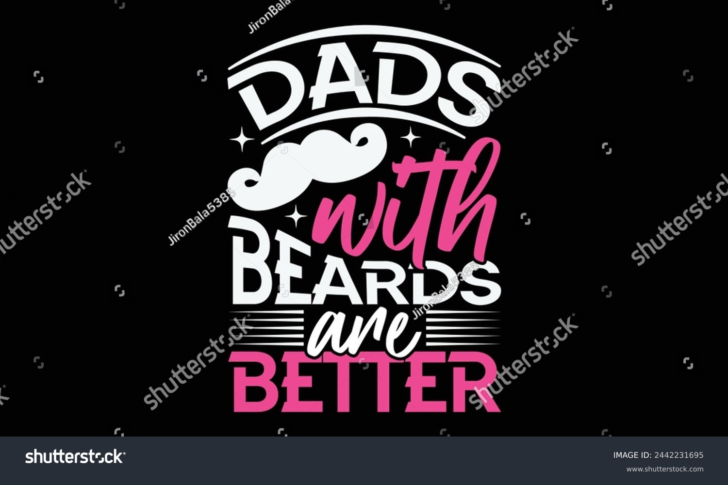 SVG of Dads with beards are better - Mom t-shirt design, isolated on white background, this illustration can be used as a print on t-shirts and bags, cover book, template, stationary or as a poster. svg