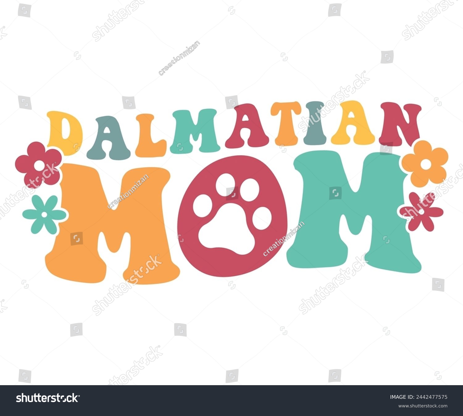 SVG of Dalmatian Mom Retro,Mom Life,Mother's Day,Stacked Mama,Boho Mama,Mom Era,wavy stacked letters,Retro, Groovy,Girl Mom,Cool Mom,Cat Mom svg