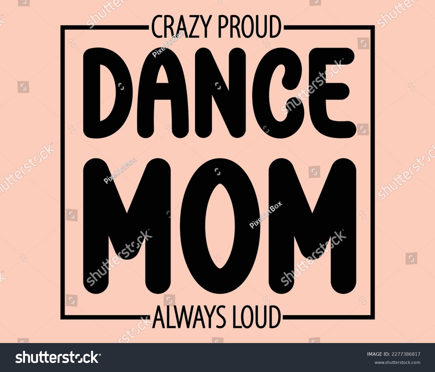 SVG of Dance Mom T-Shirt and Apparel Design. Mom SVG Cut File, Mother's Day Hand-Drawn Lettering Phrase, Isolated Typography, Trendy Illustration for Prints on Posters and Cards. svg