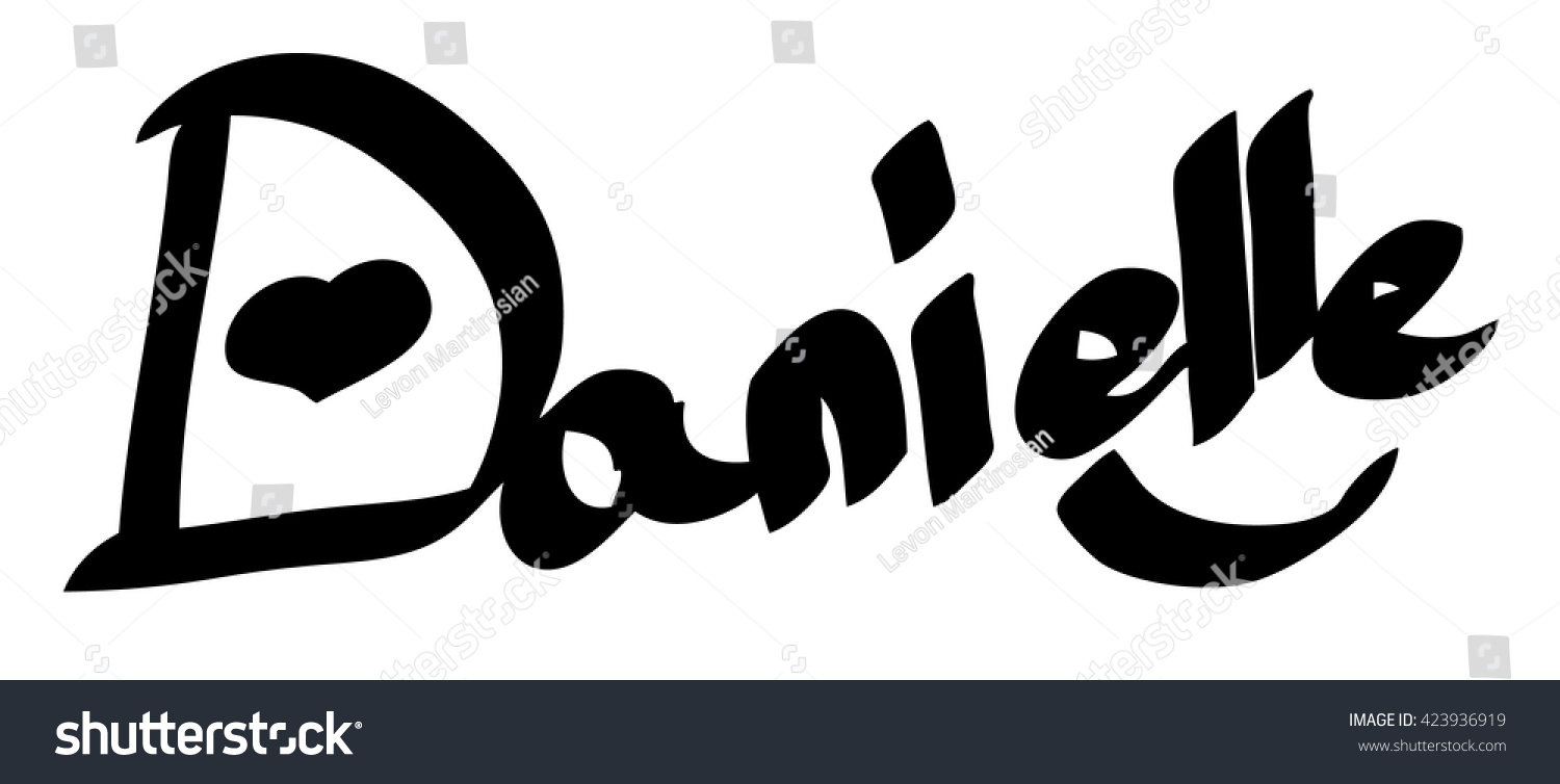 Danielle Female Name Street Art Design Stock Vector 423936919 ...