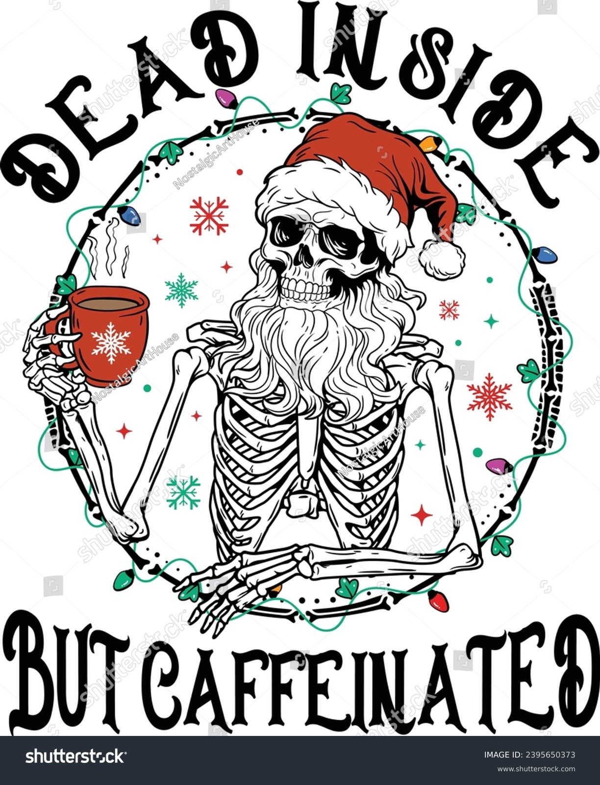 SVG of Dead Inside But Caffeinated, Santa Skeleton Christmas, Funny Skull Coffee, Funny Christmas svg