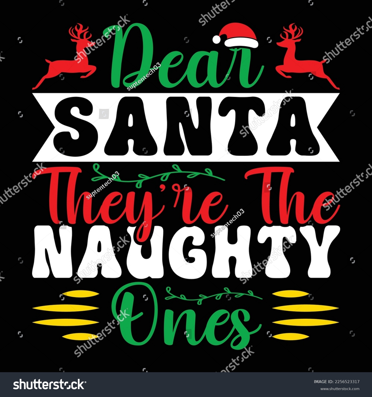 SVG of Dear Santa They Re The Naughty Ones; Merry Christmas shirts Print Template, Xmas Ugly Snow Santa Clouse New Year Holiday Candy Santa Hat vector illustration for Christmas hand lettered svg
