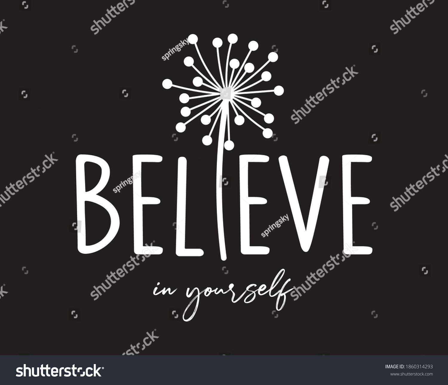 Decorative Believe Yourself Slogan Cute Dandelion Stock Vector (Royalty ...