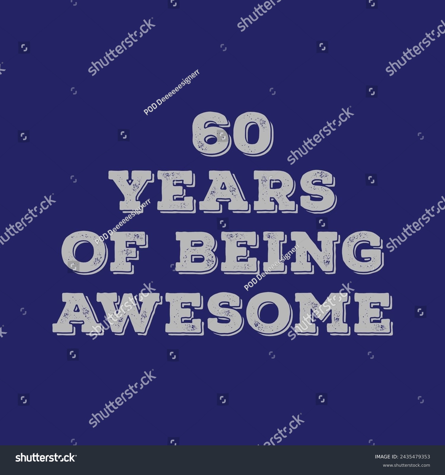 SVG of Diamond jubilee celebrations. 60 Years of Being Awesome t shirt design. Vector Illustration quote. Design for t shirt, typography, print, poster, banner, gift card, label sticker, flyer, mug design. svg
