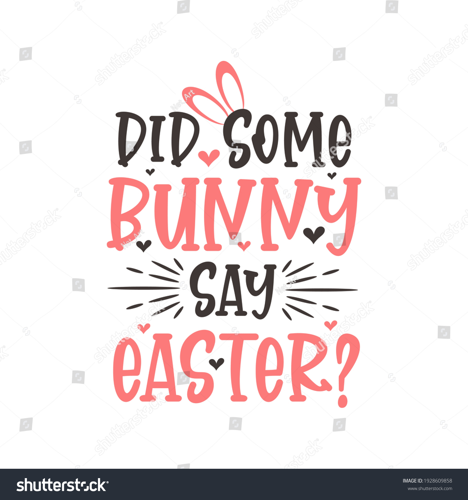 SVG of Did some bunny say easter? Easter funny design svg