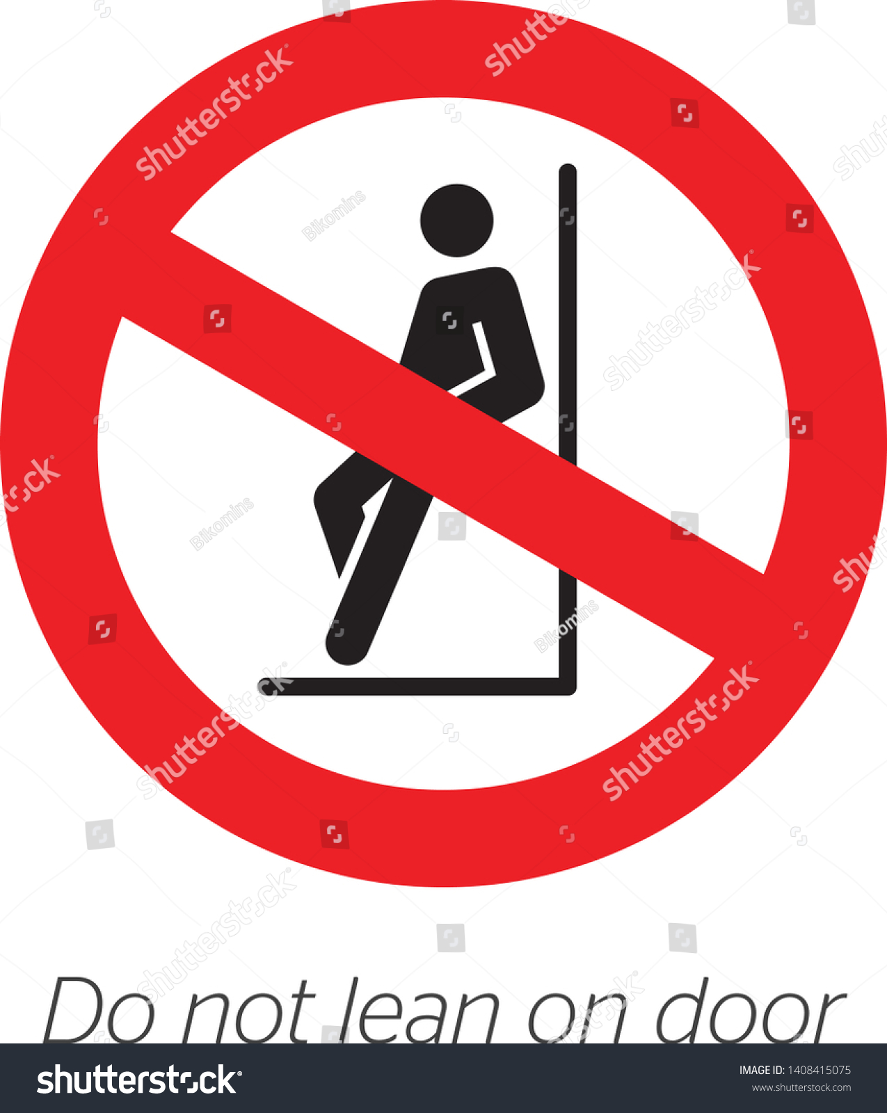 Do not lean on door safety 1408415075