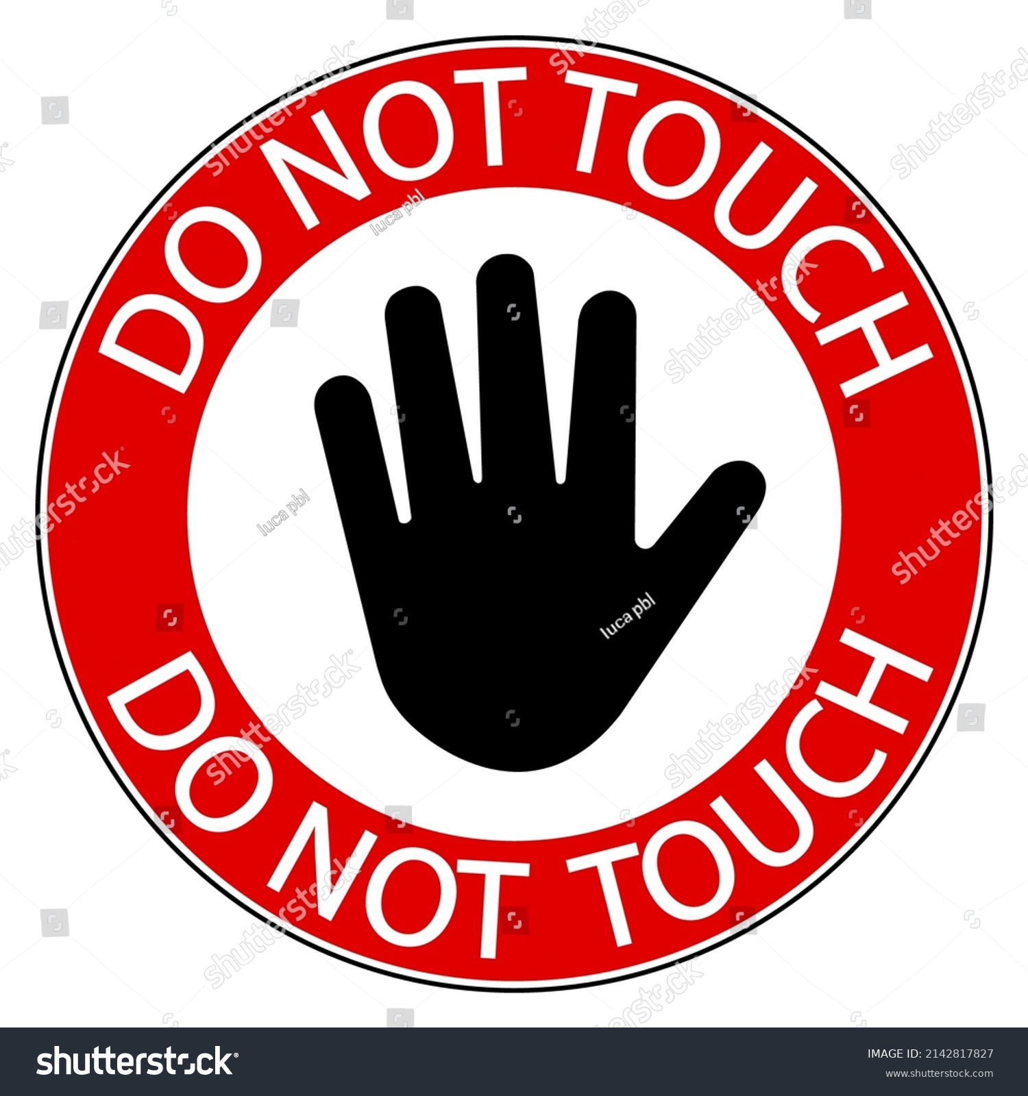 Do Not Touch Prohibition Sign Palm Stock Vector Royalty Free 2142817827