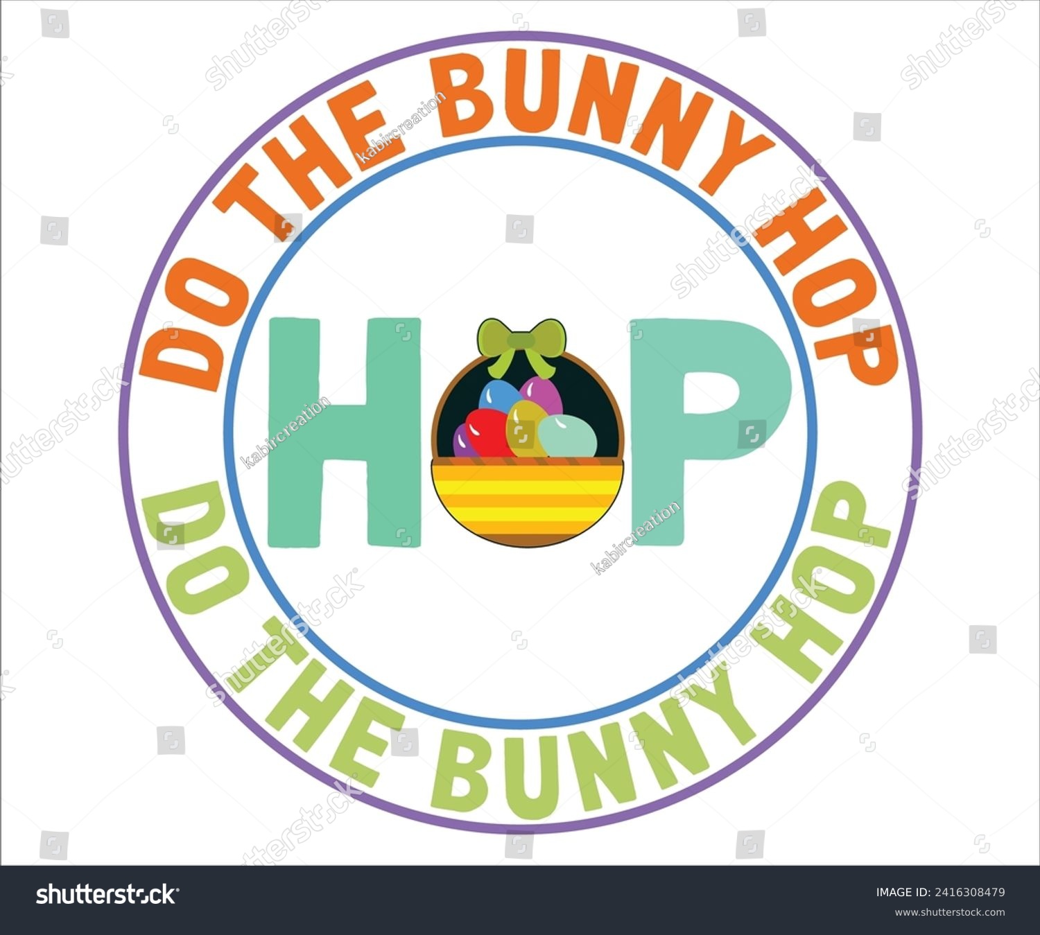 SVG of Do The Bunny Hop T-shirt, Happy Easter T-shirt, Easter Saying,Spring SVG,Bunny and spring T-shirt, Easter Quotes svg,Easter shirt, Easter Funny Quotes, Cut File for Cricut svg