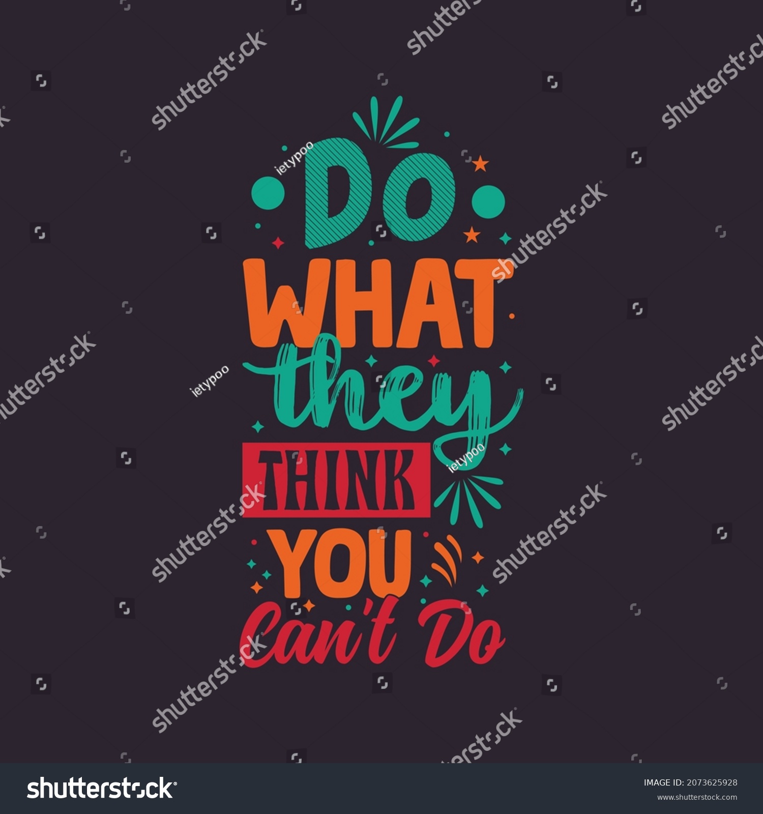 Do What They Think You Cant Stock Vector (royalty Free) 2073625928 