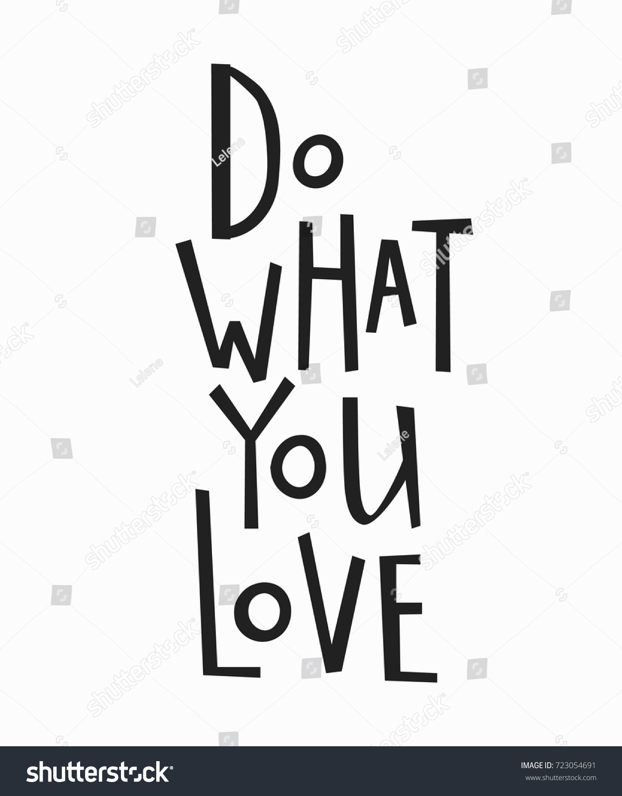 Do What You Love Quote Lettering Stock Vector (Royalty Free) 723054691 ...