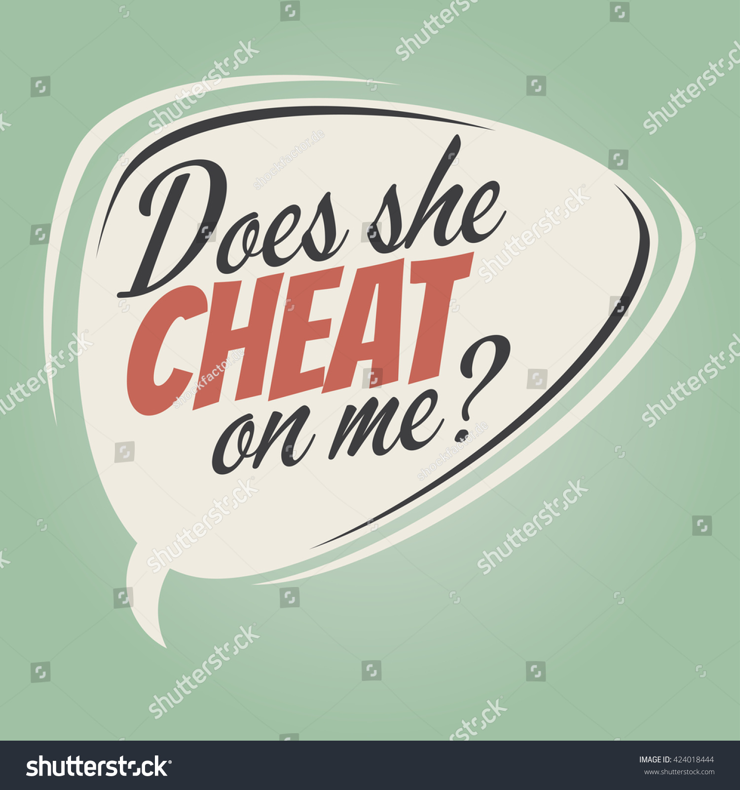 Why does she cheat