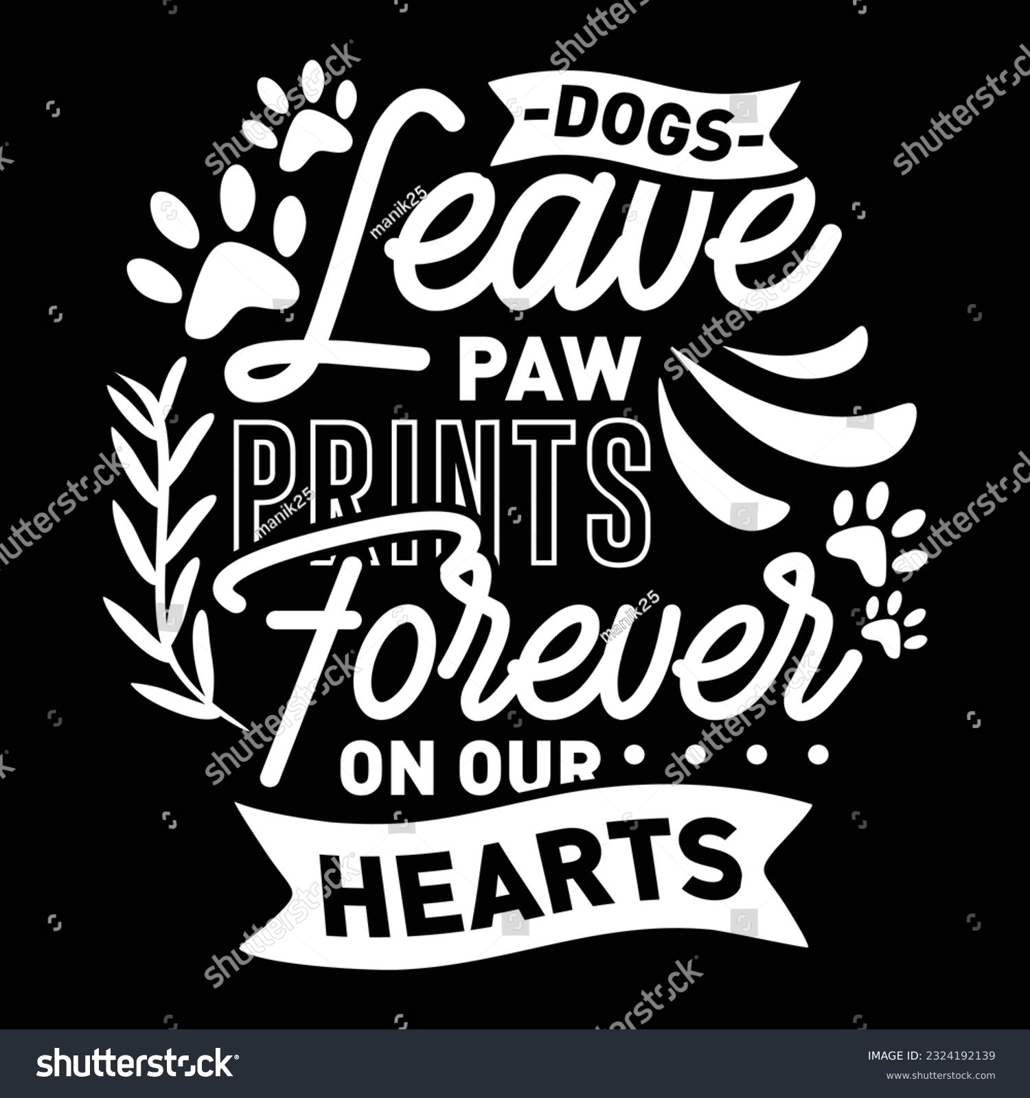 SVG of Dog Leave Paw Prints Forever on Our Hearts, svg design vector file svg