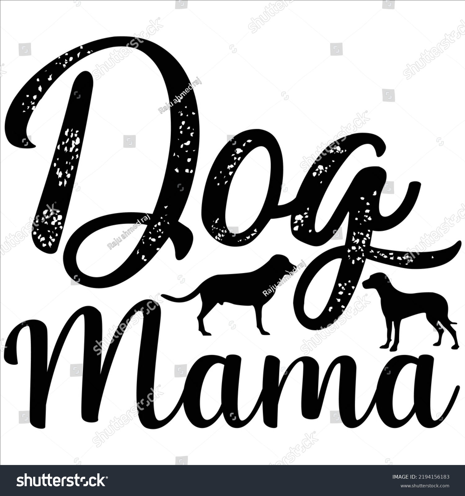 SVG of Dog mama ,Svg t-shirt design and vector file. svg