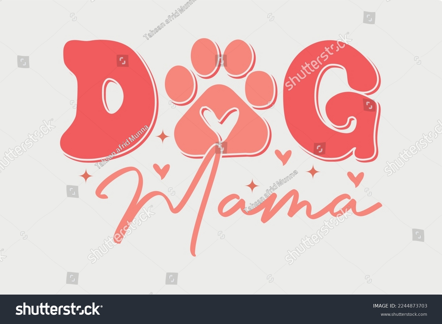 SVG of Dog Mom, Dog Lover SVG T shirt Design svg