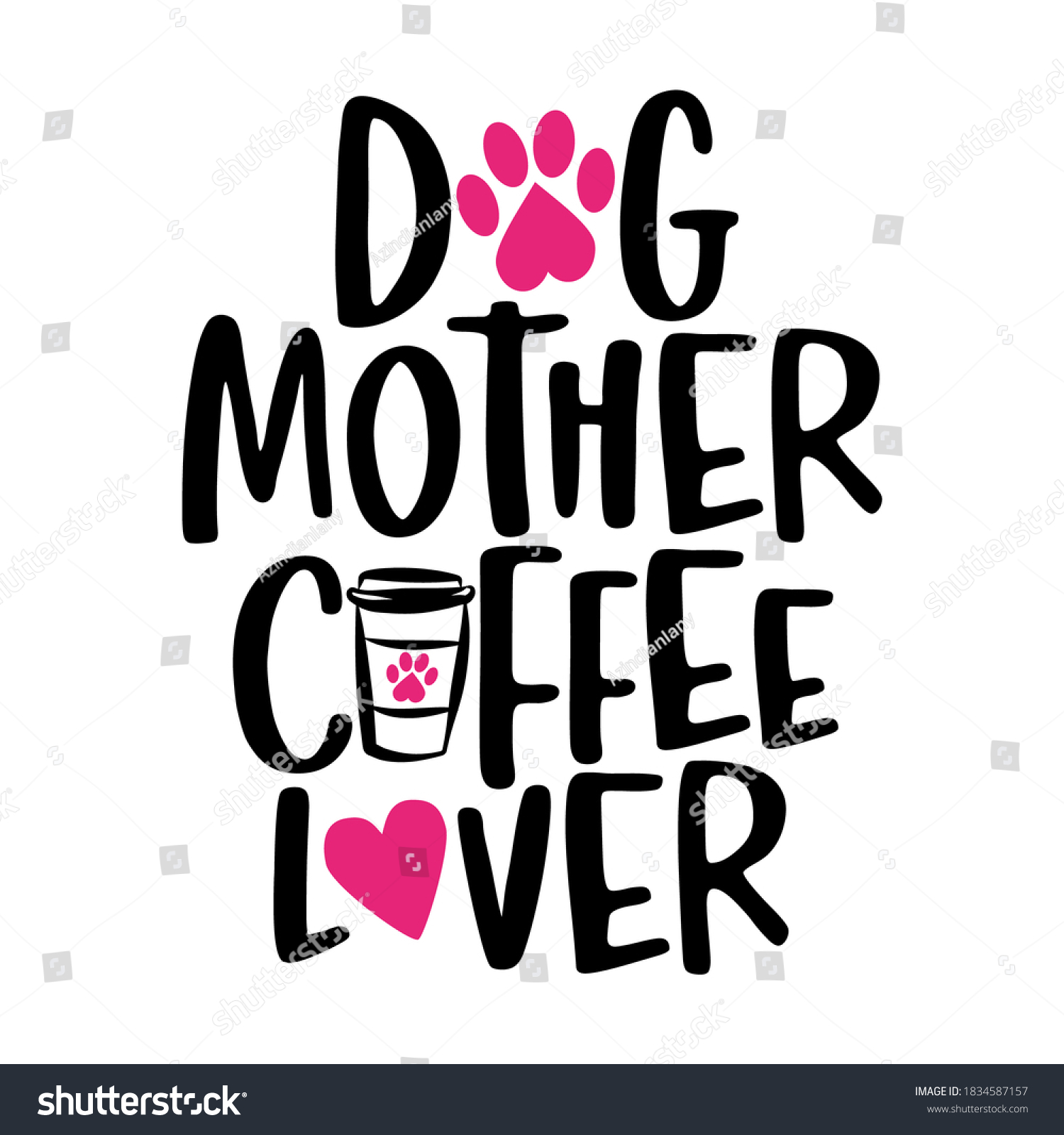 Free Free 171 Dog Mother Coffee Lover Svg SVG PNG EPS DXF File