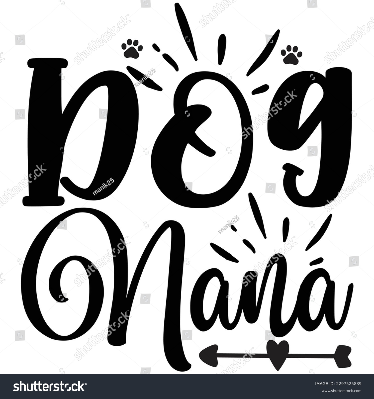 SVG of Dog Nana  SVG  T shirt design Vector File svg