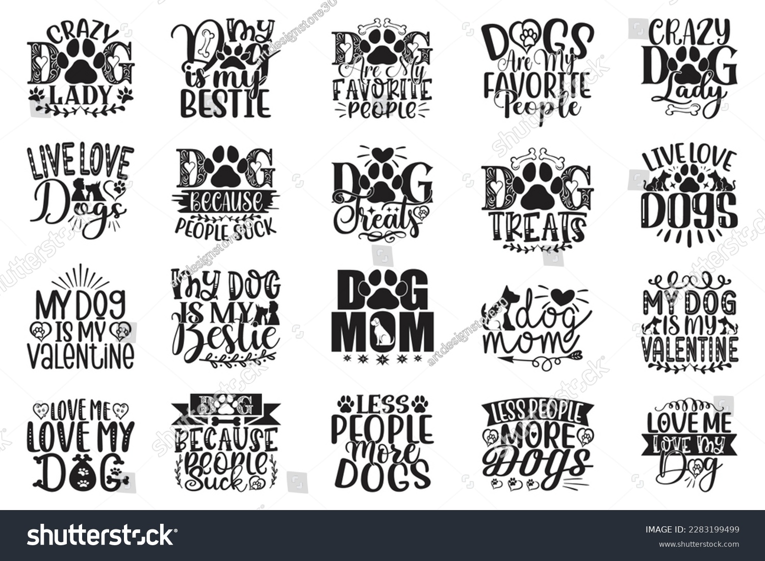 SVG of Dog T-shirt And SVG Design Bundle. Dog Motivational Inspirational SVG Quotes T shirt Design Bundle, Vector EPS Editable Files. svg