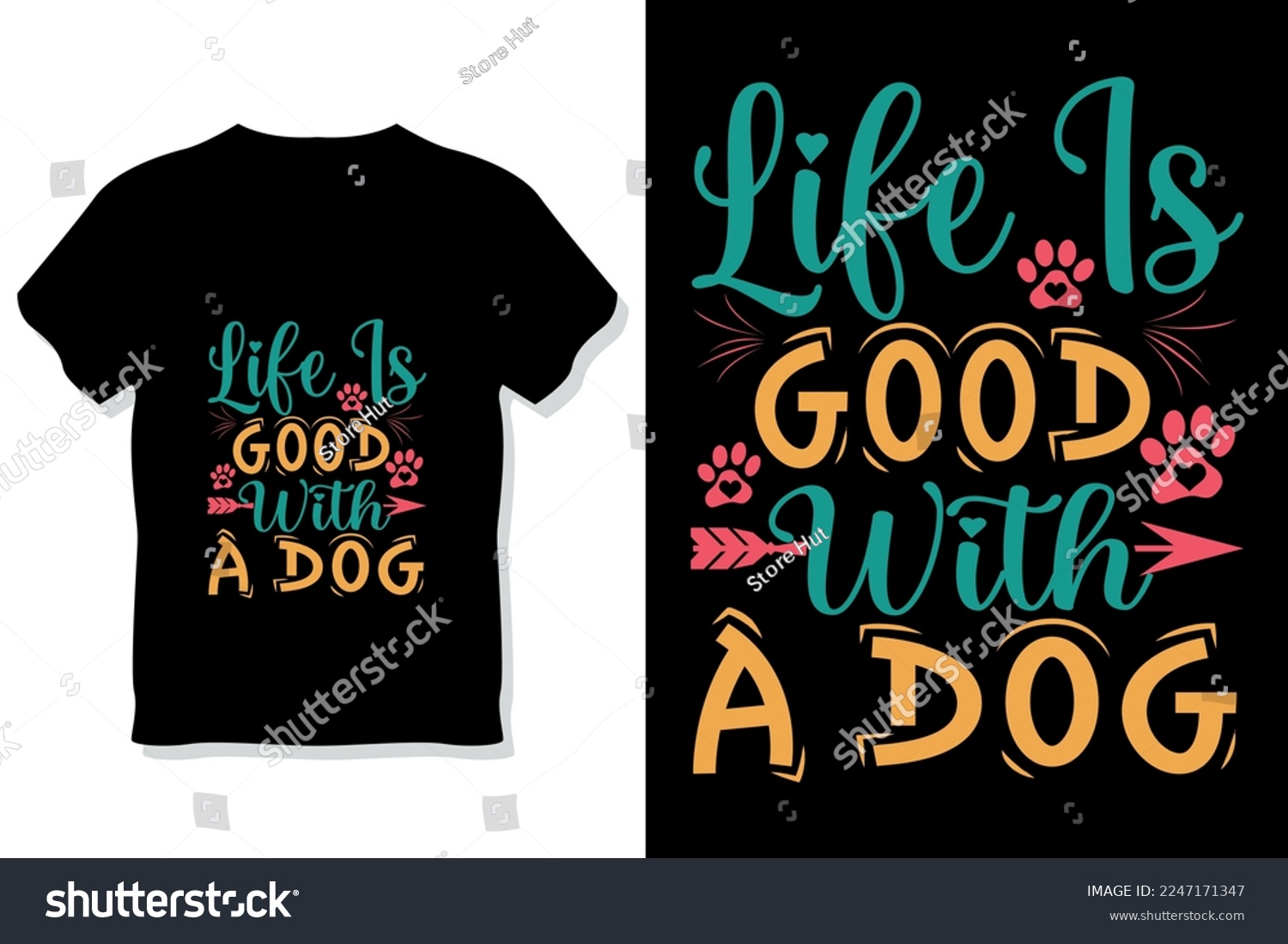 SVG of Dog typography or life is better with a Dog t shirt svg