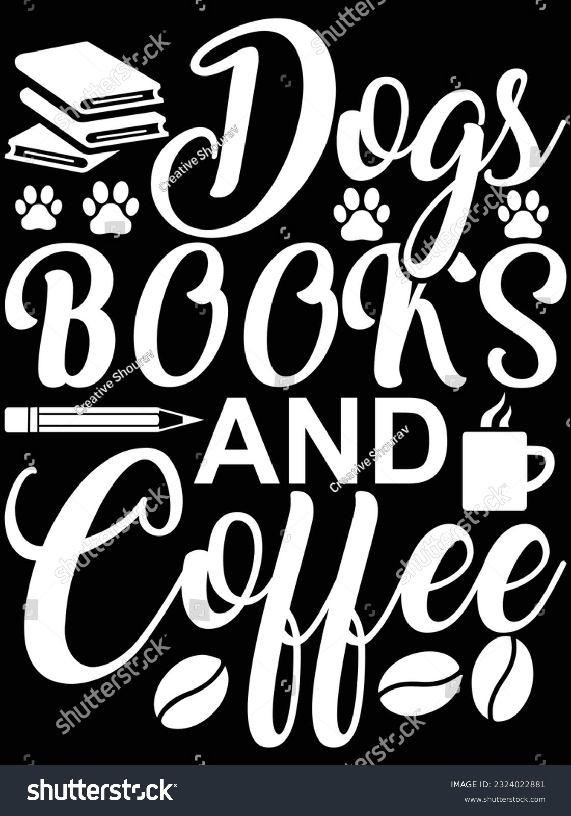 SVG of Dogs books and coffee vector art design, eps file. design file for t-shirt. SVG, EPS cuttable design file svg