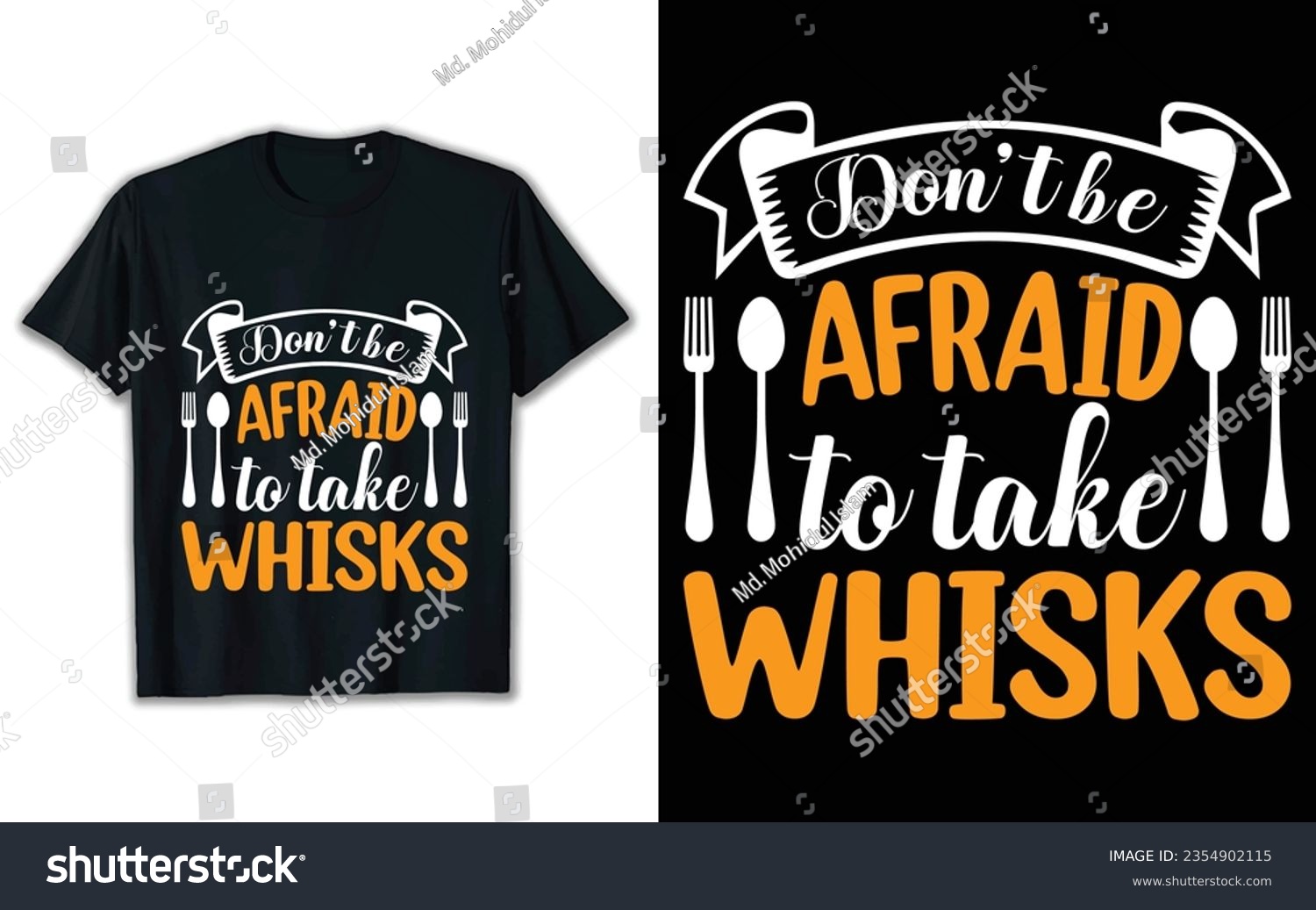 SVG of Don't the afraid to take whisks t shirt design. Svg t shirt design. svg