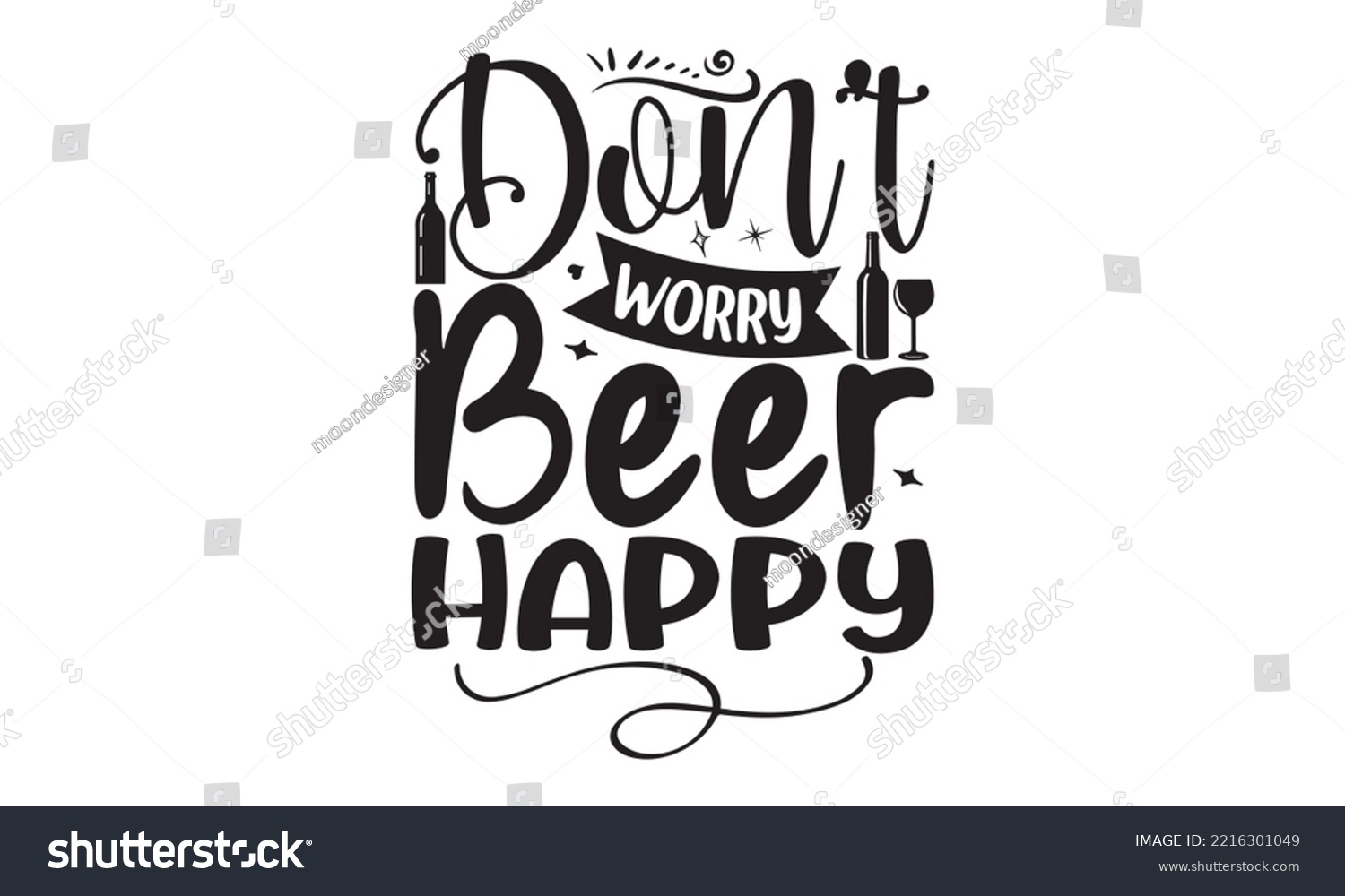 SVG of Don’t worry beer happy - Alcohol SVG T Shirt design, Girl Beer Design, Prost, Pretzels and Beer, Vector EPS Editable Files, Alcohol funny quotes, Oktoberfest Alcohol SVG design,  EPS 10 svg