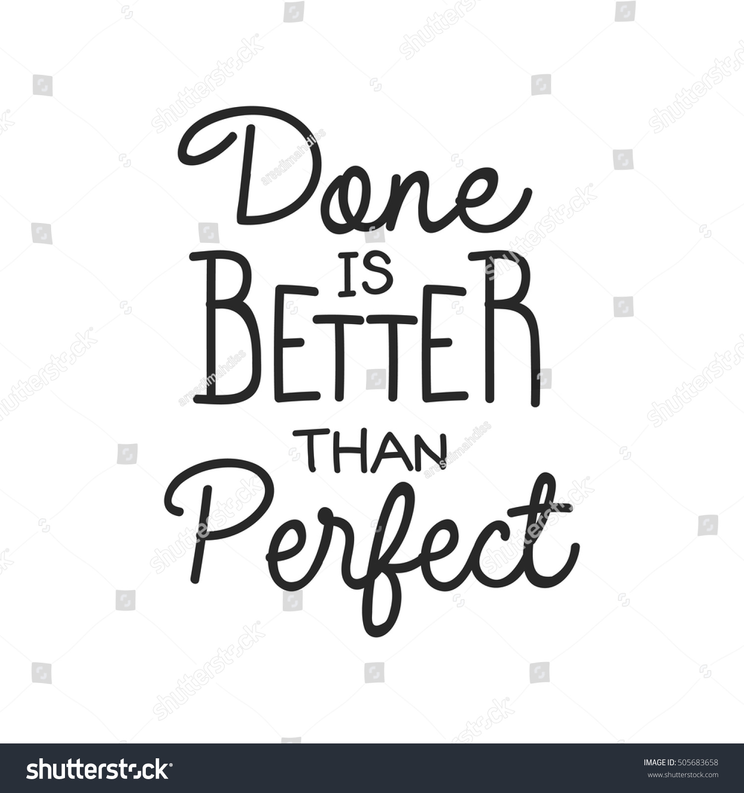 Done Better Than Perfect Poster Stock Vector Royalty Free