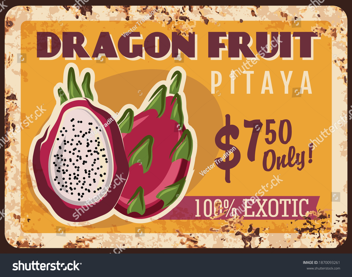 Dragon Fruit Pitaya Rusty Metal Plate Stock Vector Royalty Free 1870093261