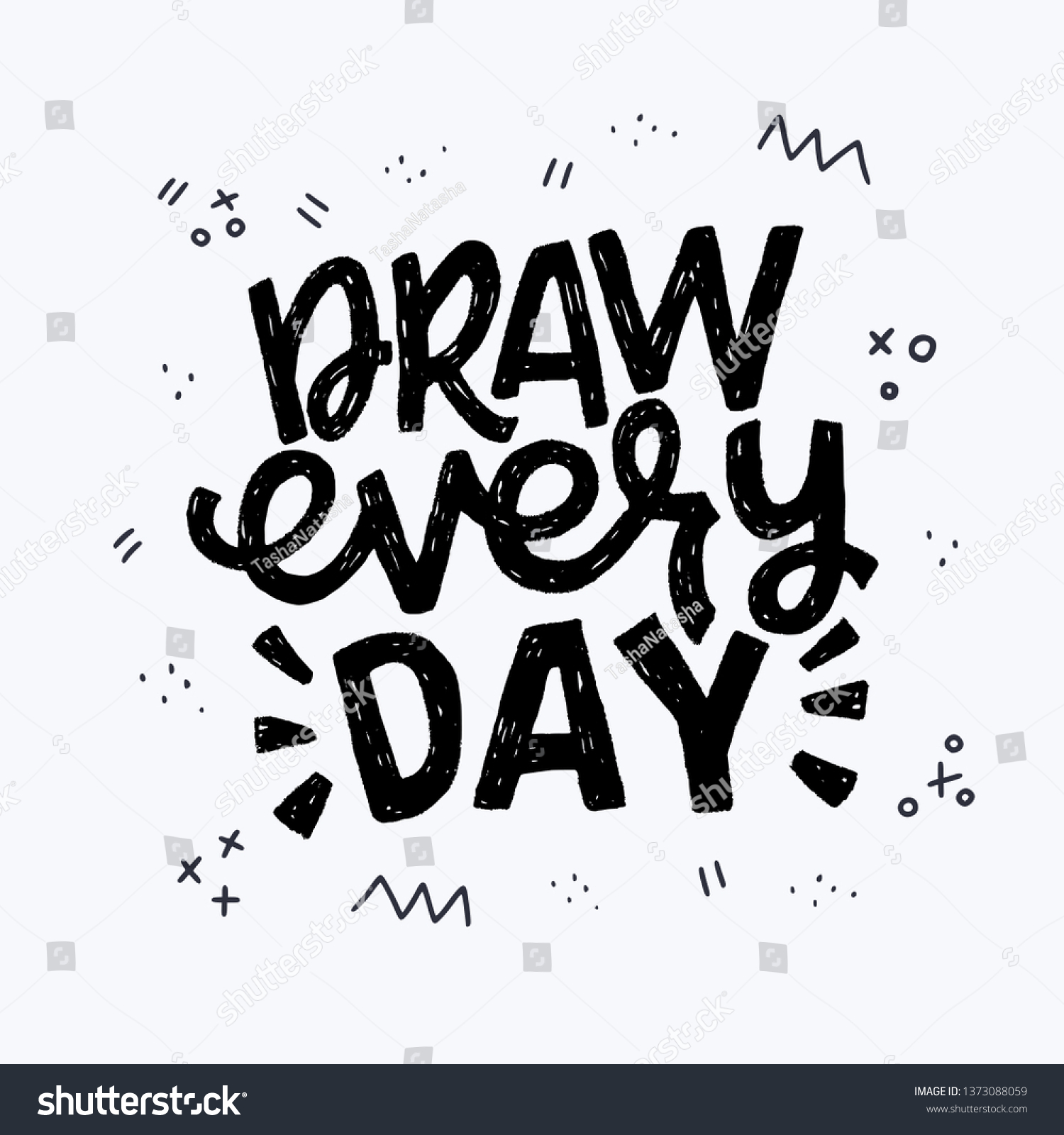 Draw Every Day Hand Drawn Lettering Stock Vector (Royalty Free ...