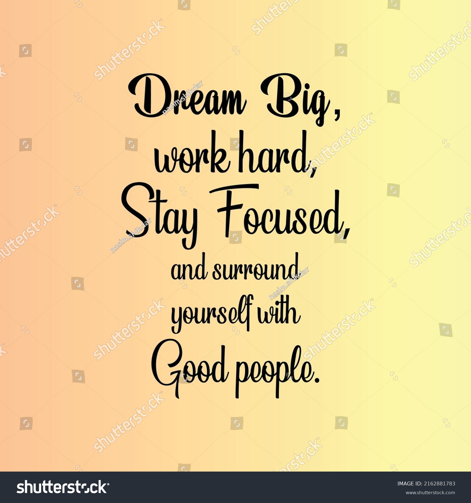 Dream Big Work Hard Stay Focused Stock Vector (Royalty Free) 2162881783 ...