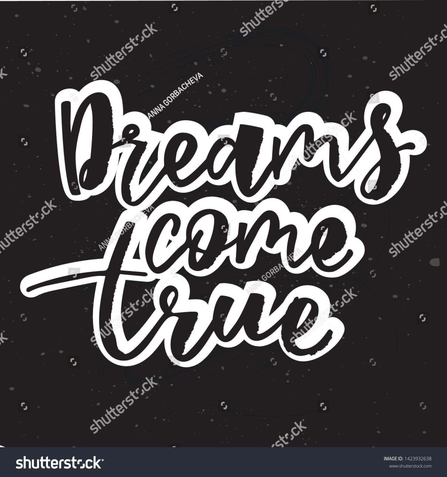 Dreams Come True Handwritten Text Design Stock Vector (Royalty Free ...