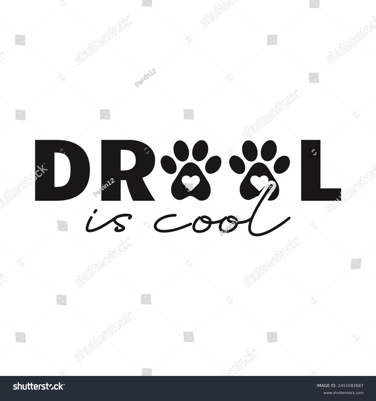 SVG of Drool is cool dog vector design svg