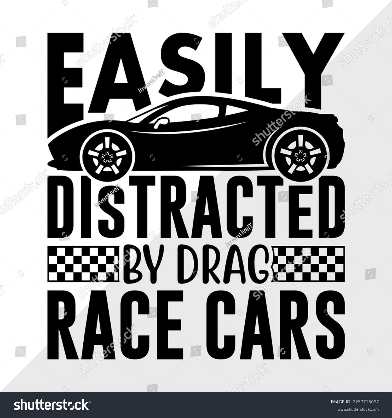 SVG of Easily Distracted By Drag Race Cars SVG Printable Vector Illustration svg