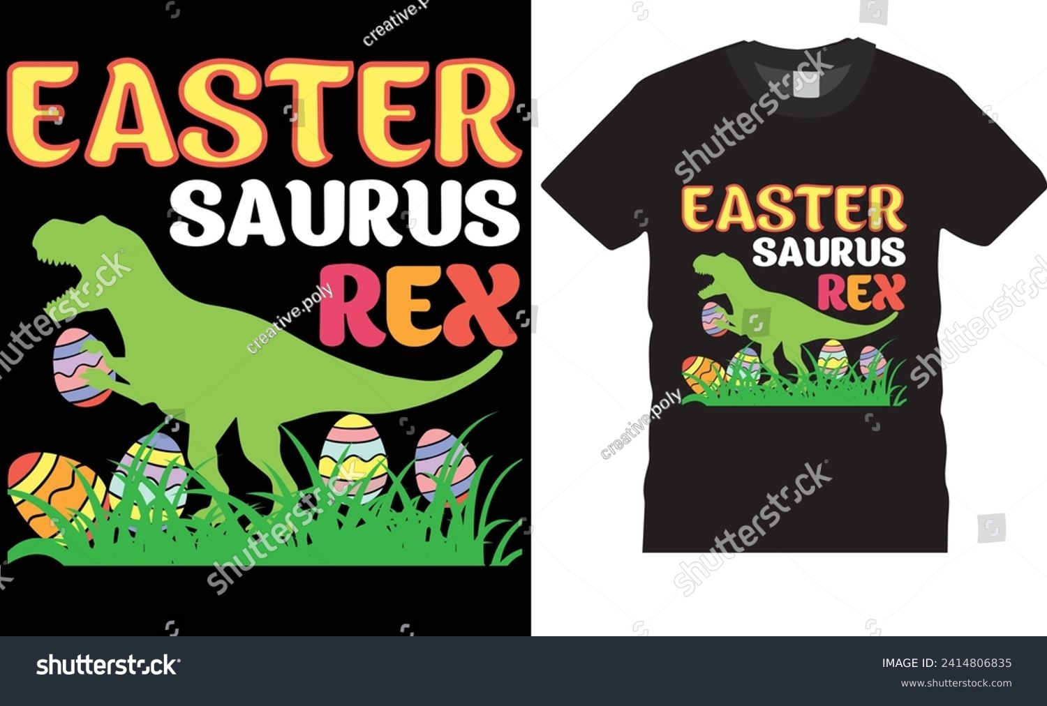 SVG of Easter day typography t-shirt design vector template.easter saurus rex,Happy easter Colorful Bunny  t-shirt design.Easter Funny Quotes t-shirt for kid’s men, women. Poster, and gift. svg