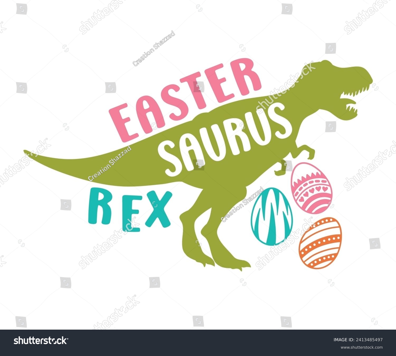 SVG of Easter saurus rex T-shirt, Happy Easter Shirts, Hunting Squad, Easter Quotes, Easter for Kids, March Shirt, Welcome Spring, Cut File For Cricut And Silhouette svg