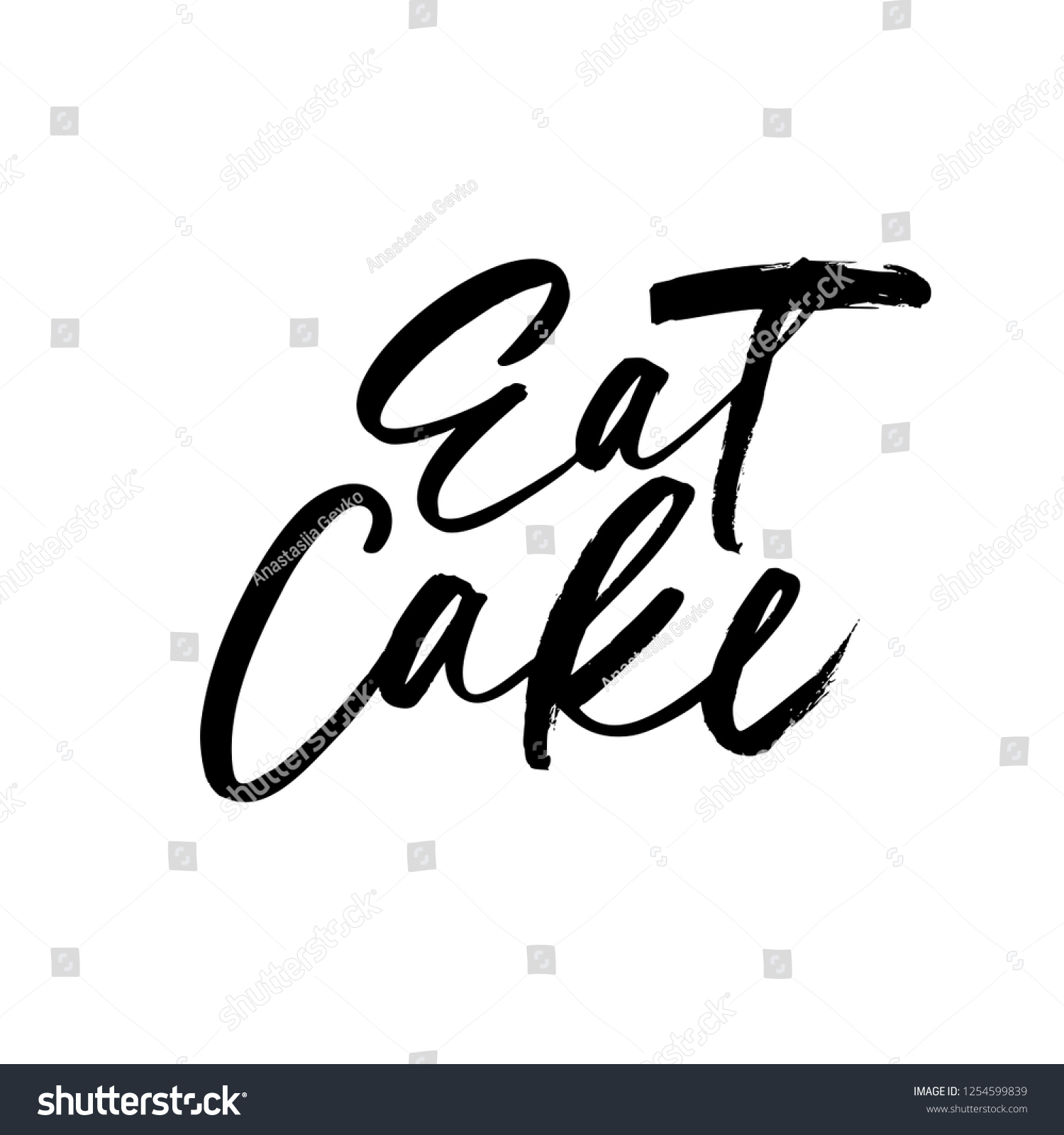 Eat Cake Phrase Vector Lettering Background Stock Vector (Royalty Free ...