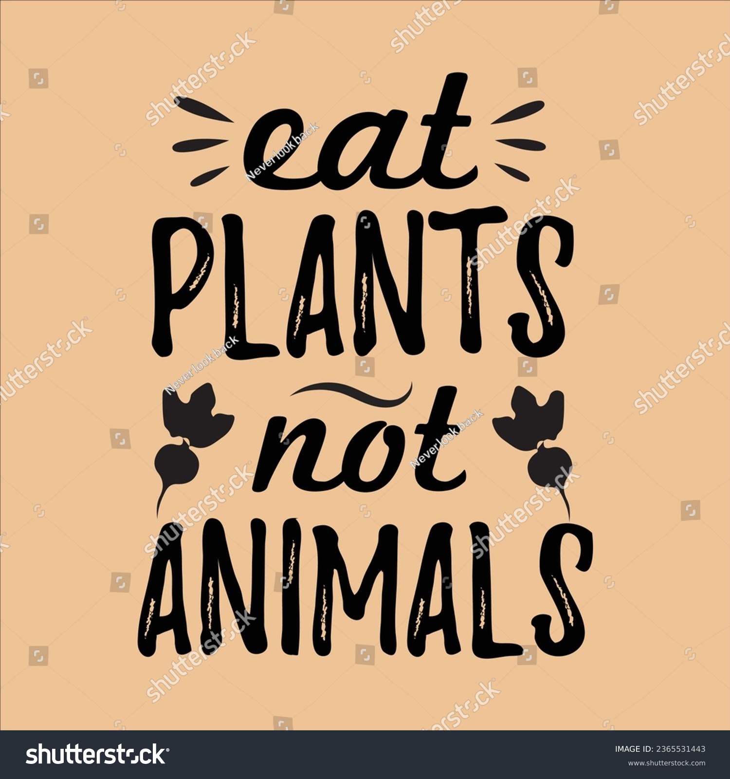 SVG of eat plants not animals, World Vegan Day typography design for t-shirt, cards, frame artwork, bags, mugs, stickers, Organic food tag, icon. svg