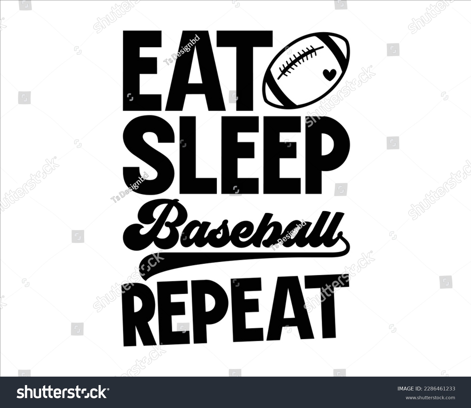 SVG of Eat Sleep Baseball  Repeat Svg Design,Baseball SVG,Baseball Mom SVG Design, Baseball Sports svg,Baseball Quote,Baseball Mom Life svg,typography baseball t-shirt collection,Supportive Mom svg svg