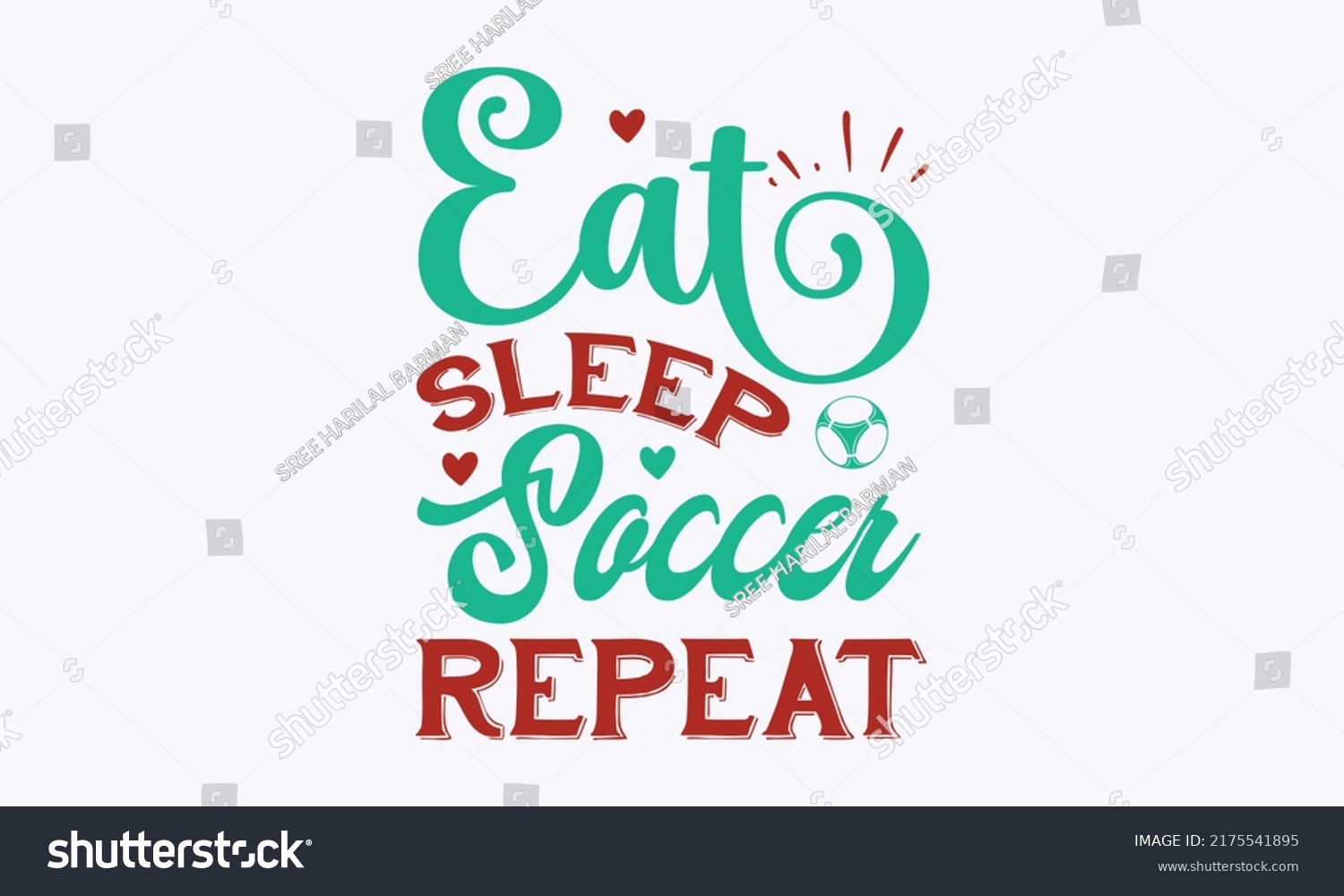 SVG of Eat Sleep Soccer Repeat - Funny mom soccer lover design. Typography lettering quote design. Soccer mom, T-shirt mock-up, posters, textile print, home décor, design, templet, vector. Eps 10 vector svg