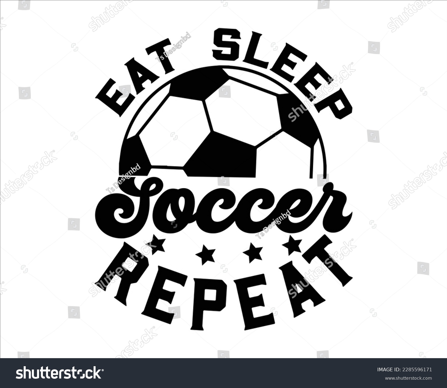 SVG of Eat Sleep Soccer Repeat Svg design,Soccer Mom Life Svg,FootBall Svg,Soccer Ball Svg,Soccer Clipart,Sports, Cut File Cricut,Game Day Svg,Proud Soccer Svg,Soccer Quote Svg,Retro Soccer Svg svg