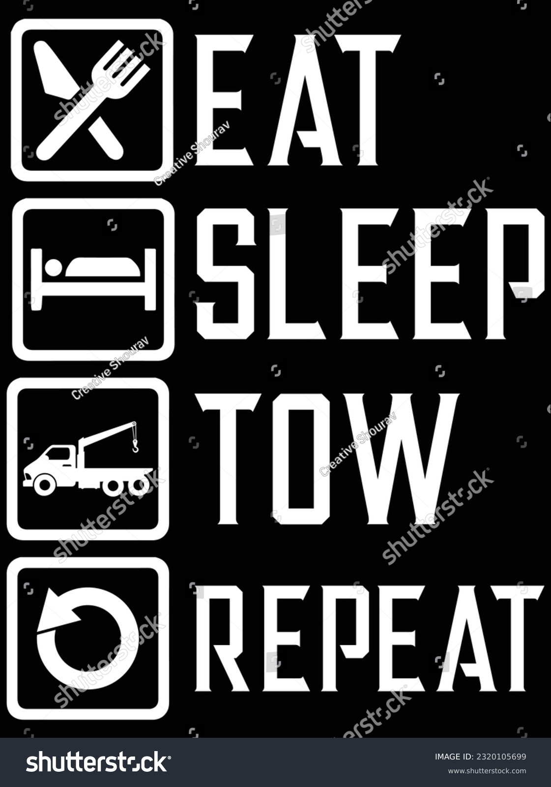 SVG of Eat sleep tow repeat vector art design, eps file. design file for t-shirt. SVG, EPS cuttable design file svg