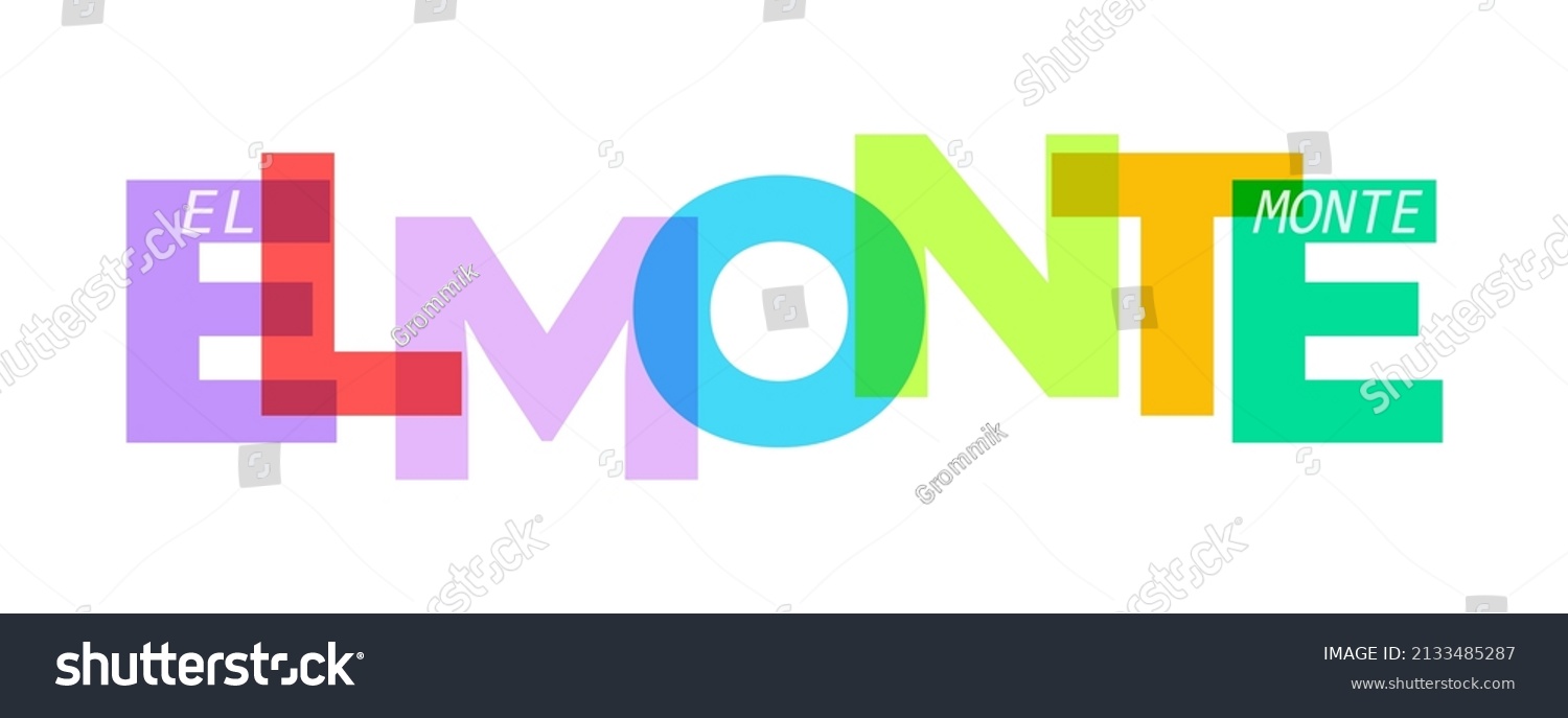 El Monte Name City On White Stock Vector (Royalty Free) 2133485287 ...