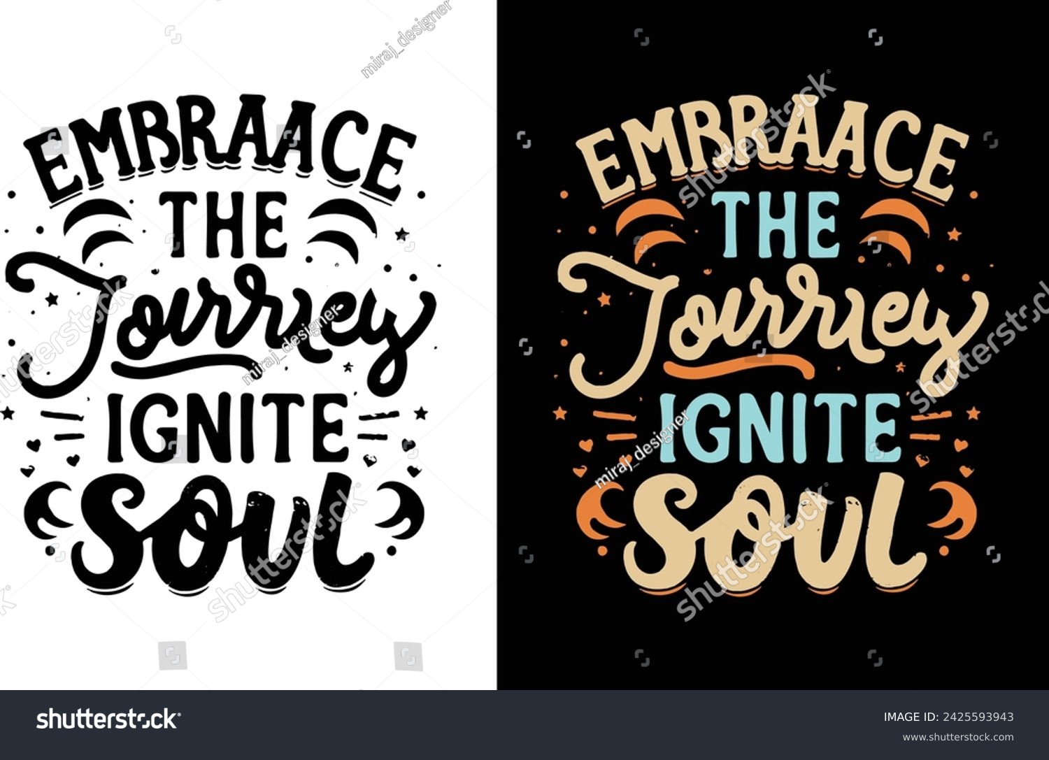 SVG of Embrace the journey; ignite the soul. EPS File. svg
