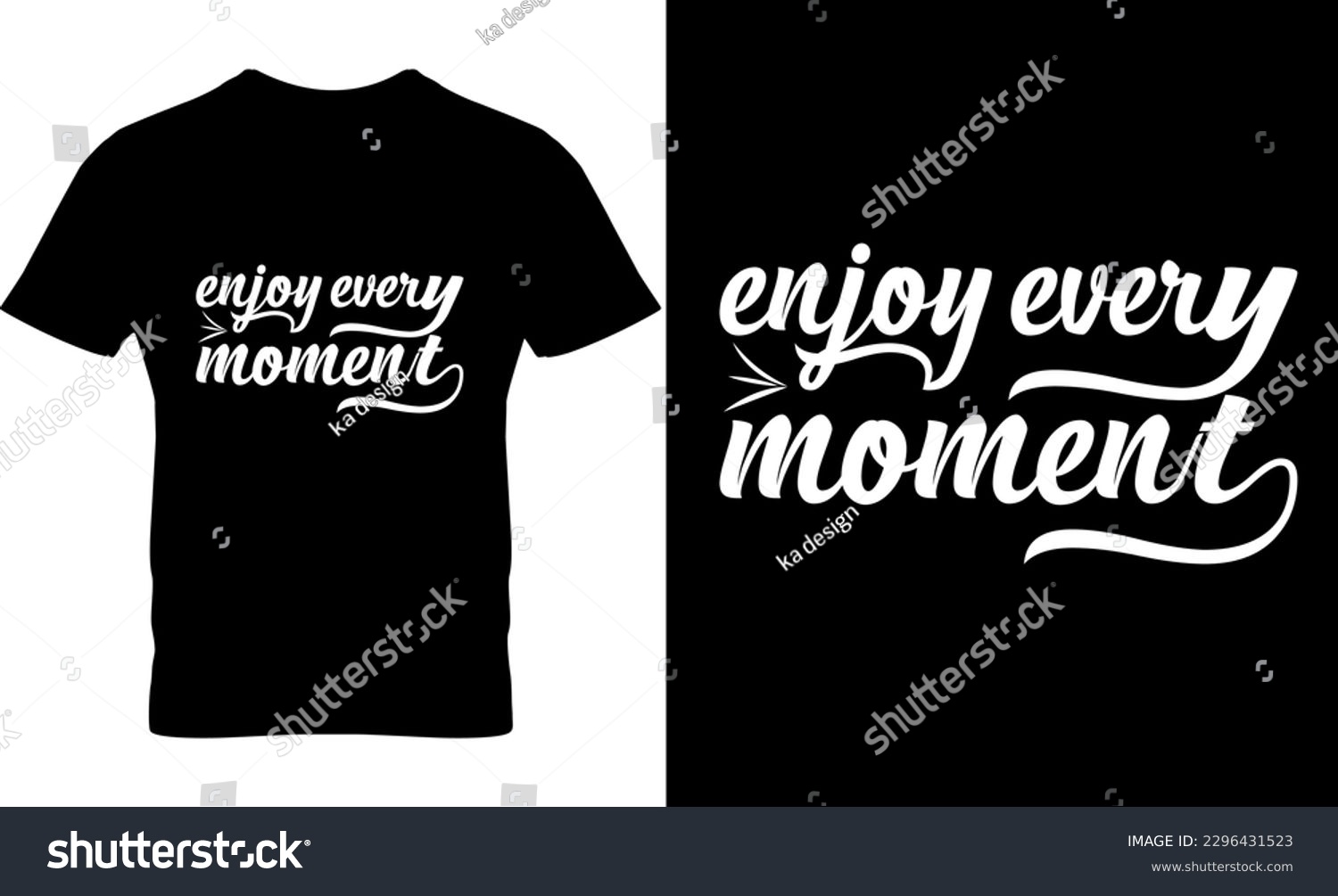 SVG of enjoy every moment, Graphic, illustration, vector, typography, motivational, inspiration, inspiration t-shirt design, Typography t-shirt design, motivational quotes, motivational t-shirt design, svg