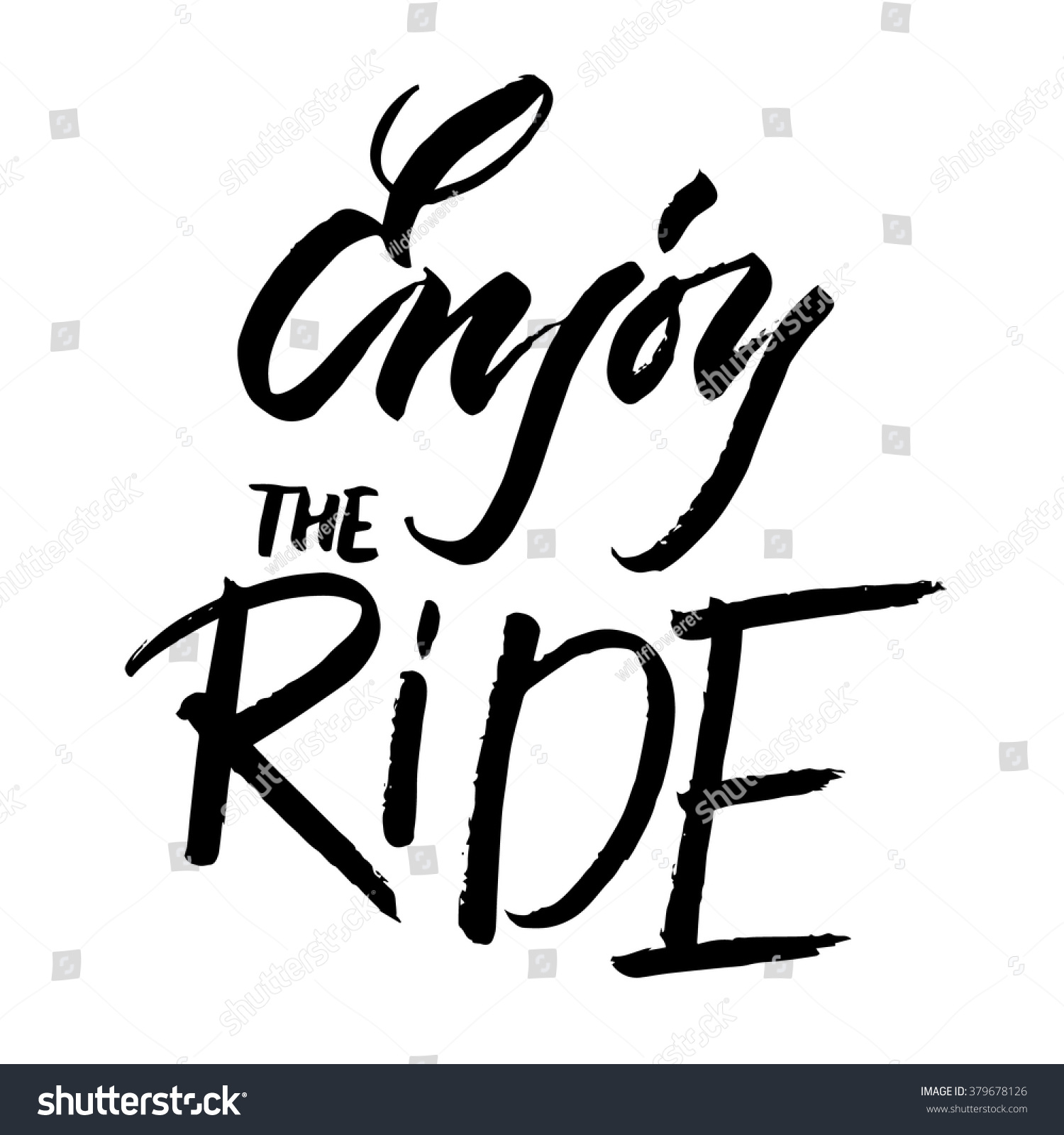 Enjoy Ride Vector Inspirational Quote Hand Stock Vector (Royalty Free