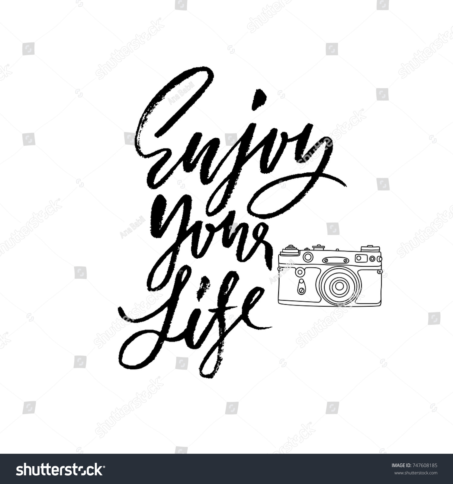 Enjoy your life Inspirational and motivational quote Hand painted brush lettering Handwritten modern