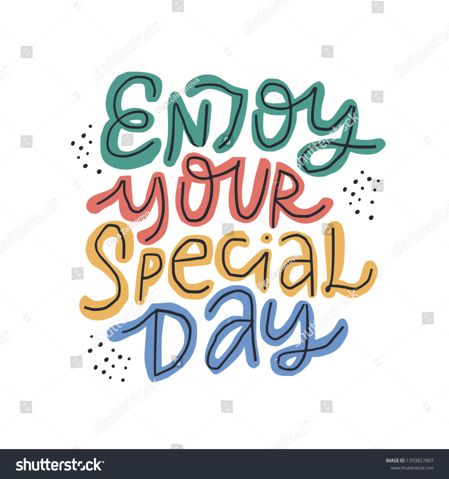 Enjoy Your Special Day Multicolor Lettering Stock Vector Royalty Free 