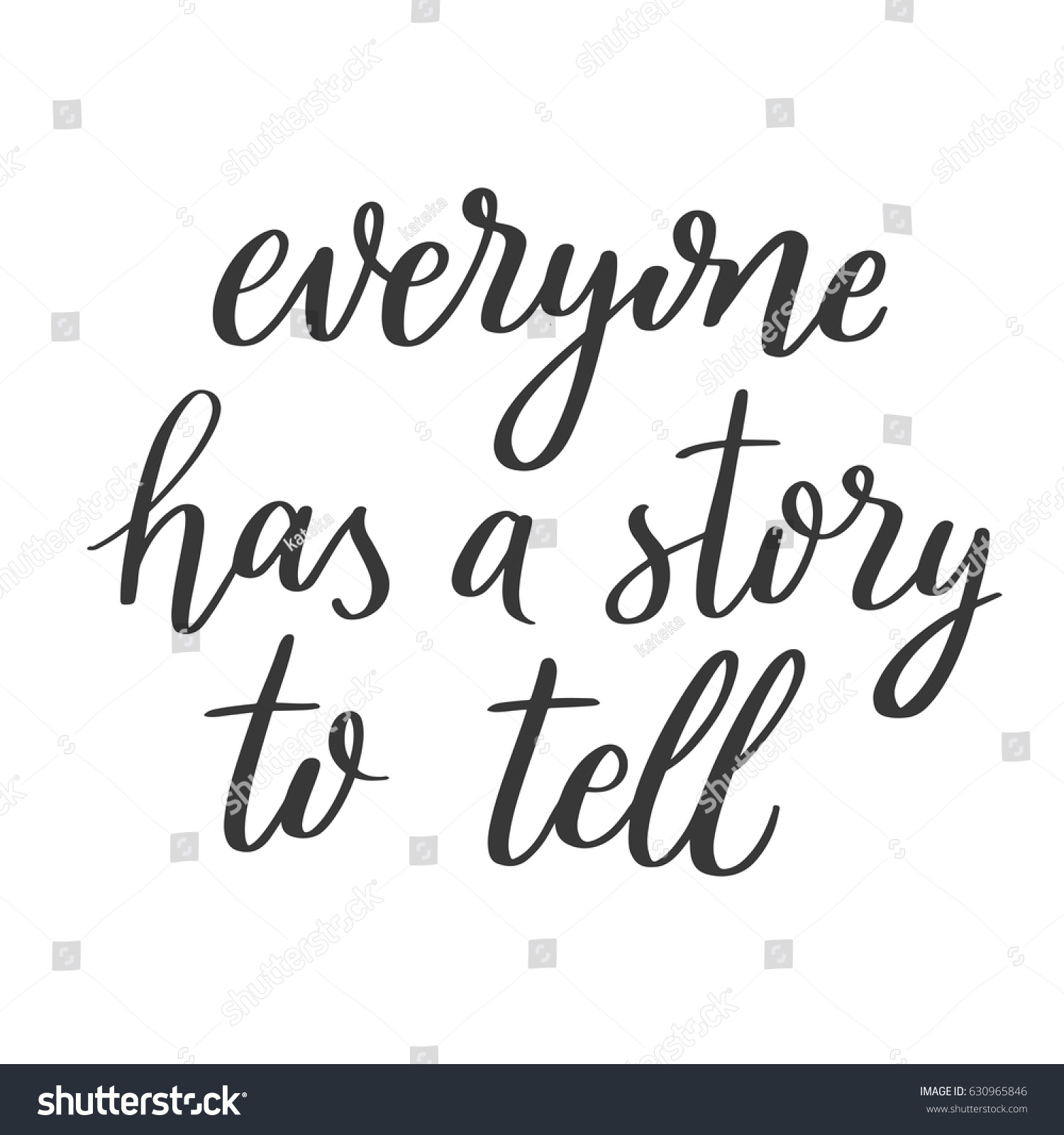 Everyone Has Story Tellinspiration Quotehand Drawn Stock Vector Royalty Free